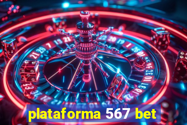 plataforma 567 bet